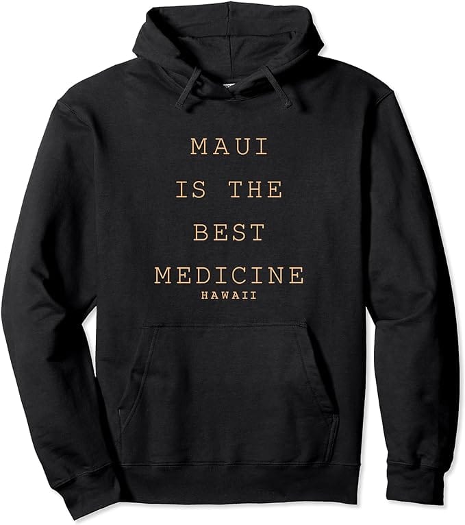 Maui is the Best Medicine