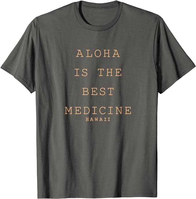Aloha is the Best Medicine